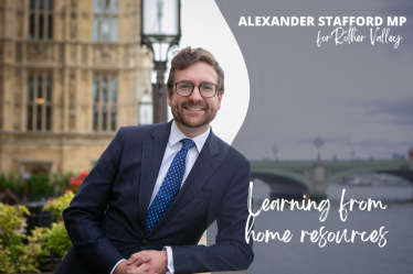 Alexander Stafford MP Learning from home resources